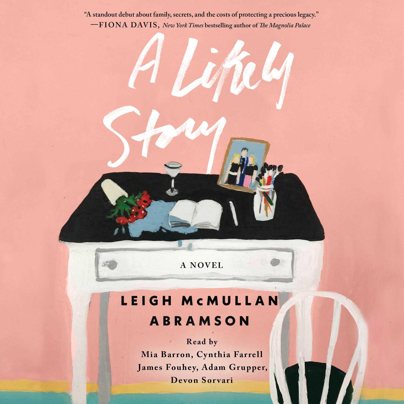 A Likely Story: A Novel Audiobook, by Leigh McMullan Abramson