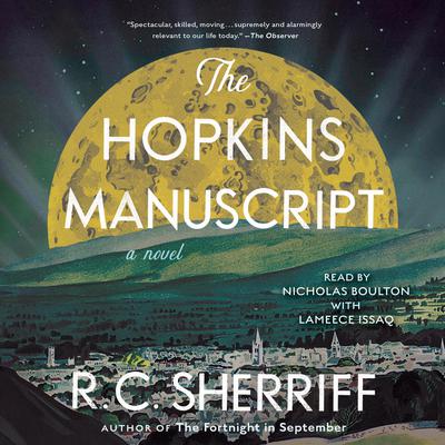The Hopkins Manuscript: A Novel Audiobook, by R. C. Sherriff