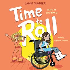 Time to Roll Audiobook, by Jamie Sumner
