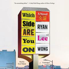 Which Side Are You On: A Novel Audiobook, by 
