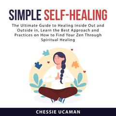 Simple Self-Healing Audiobook, by Chessie Ucaman