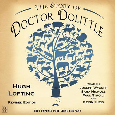 The Story of Doctor Dolittle - Revised Edition Audiobook, by Hugh Lofting
