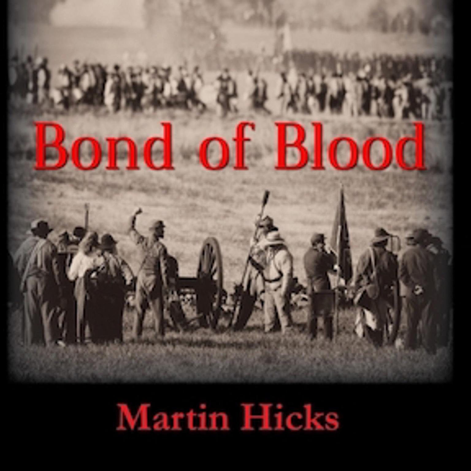 Bond of Blood Audiobook, by Martin Hicks