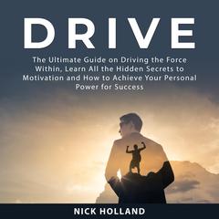 Drive Audiobook, by Nick Holland