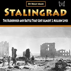 Stalingrad Audiobook, by Kelly Mass