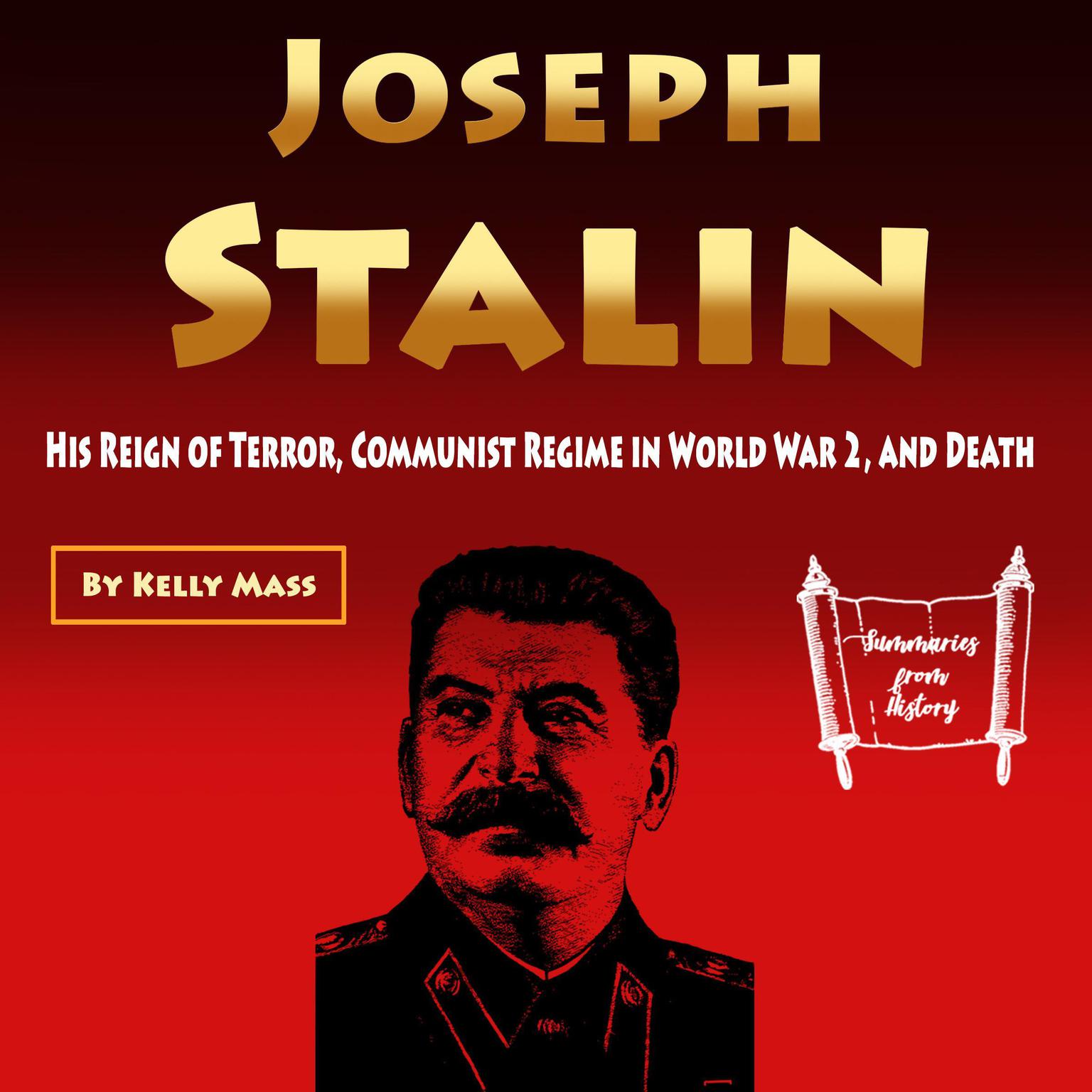Joseph Stalin Audiobook, by Kelly Mass