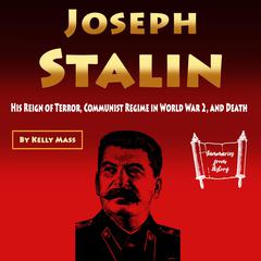 Joseph Stalin Audiobook, by Kelly Mass