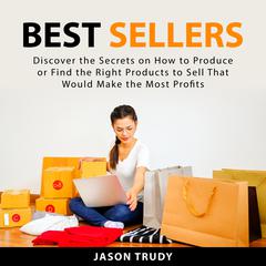 Best Sellers Audiobook, by Jason Trudy