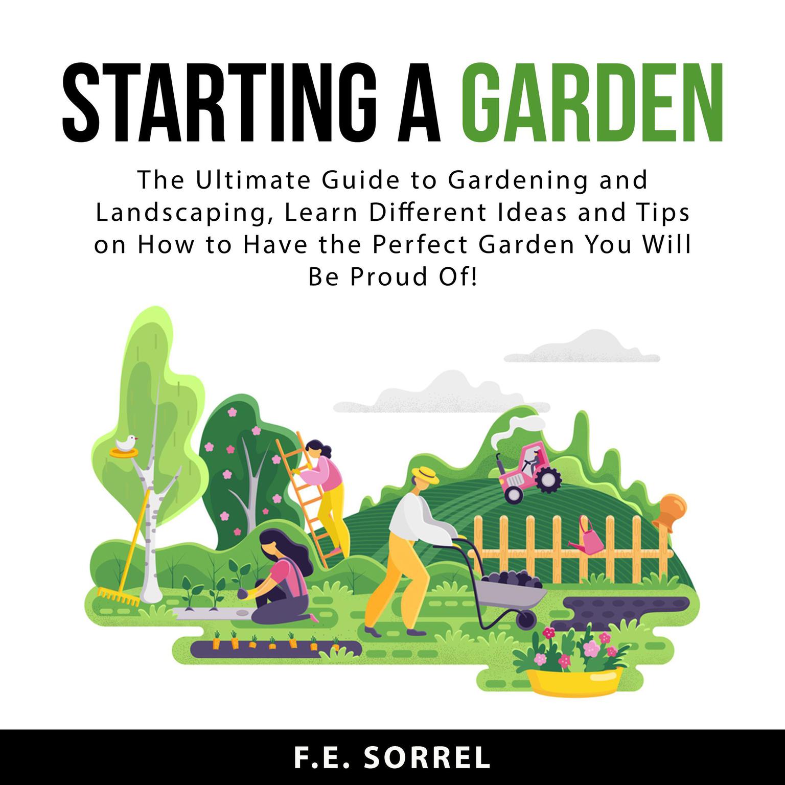 Starting a Garden Audiobook, by F.E. Sorrel