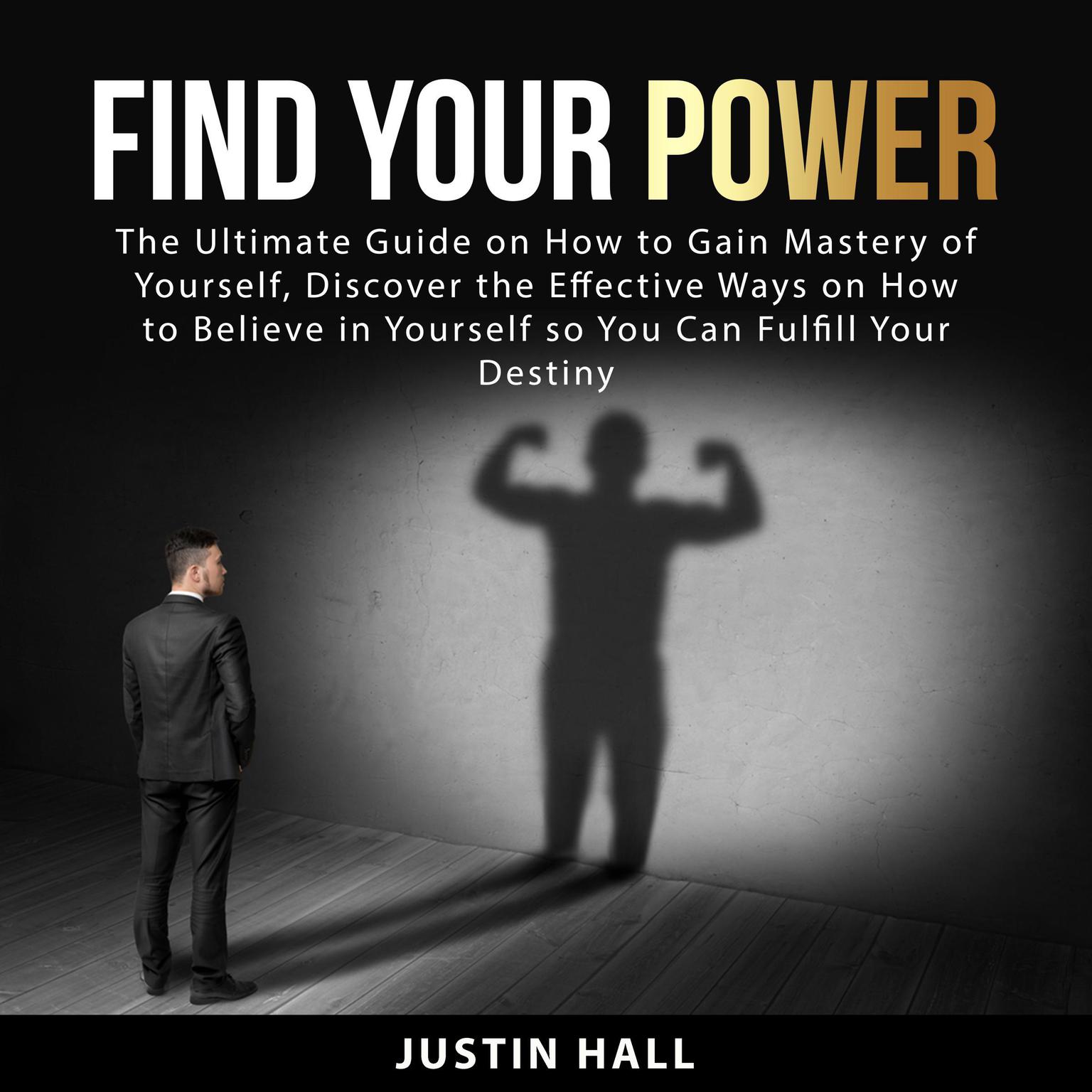 Find Your Power Audiobook, by Justin Hall