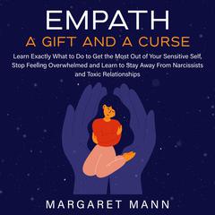 Empath: A Gift and a Curse Audiobook, by Margaret Mann
