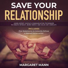 Save Your Relationship Audiobook, by Margaret Mann