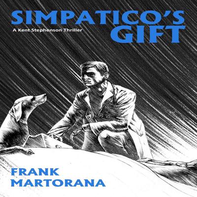 Simpatico’s Gift Audiobook, by Frank Martorana