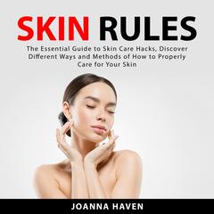 Skin Rules Audiobook, by Joanna Haven