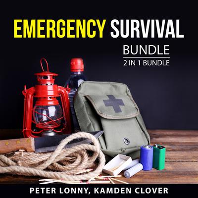 Emergency Survival Bundle, 2 in 1 Bundle: Audiobook, by Kamden Clover