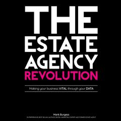The Estate Agency Revolution Audiobook, by Mark Burgess