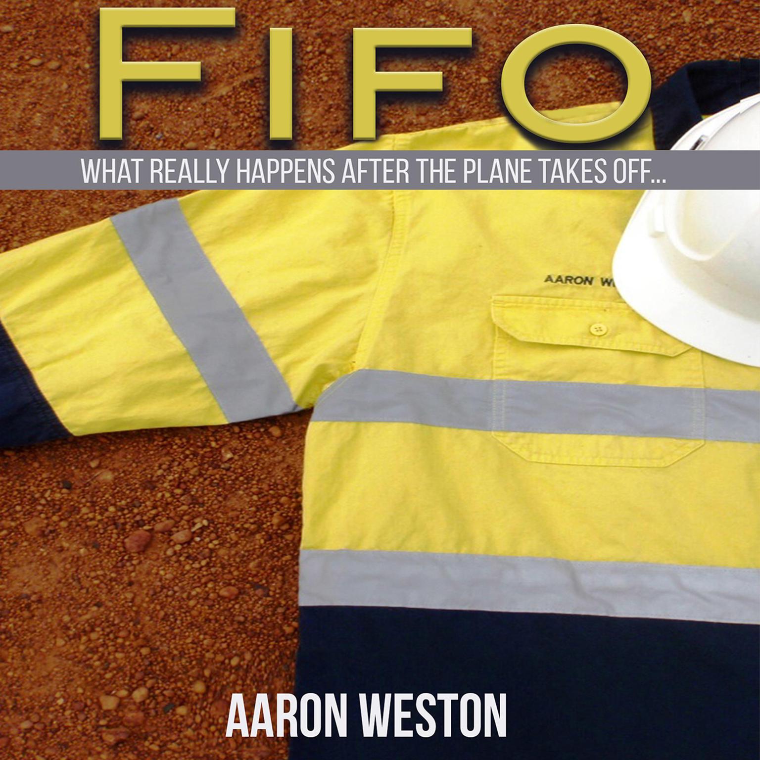 Fifo Audiobook, by Aaron Weston