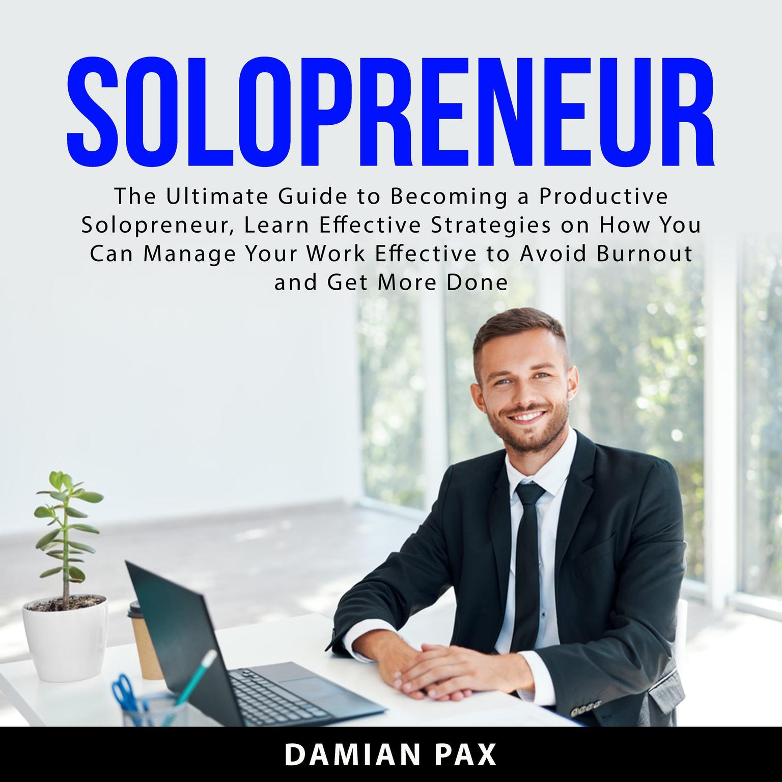 Solopreneur Audiobook, by Damian Pax