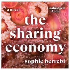 The Sharing Economy Audiobook, by Sophie Berrebi