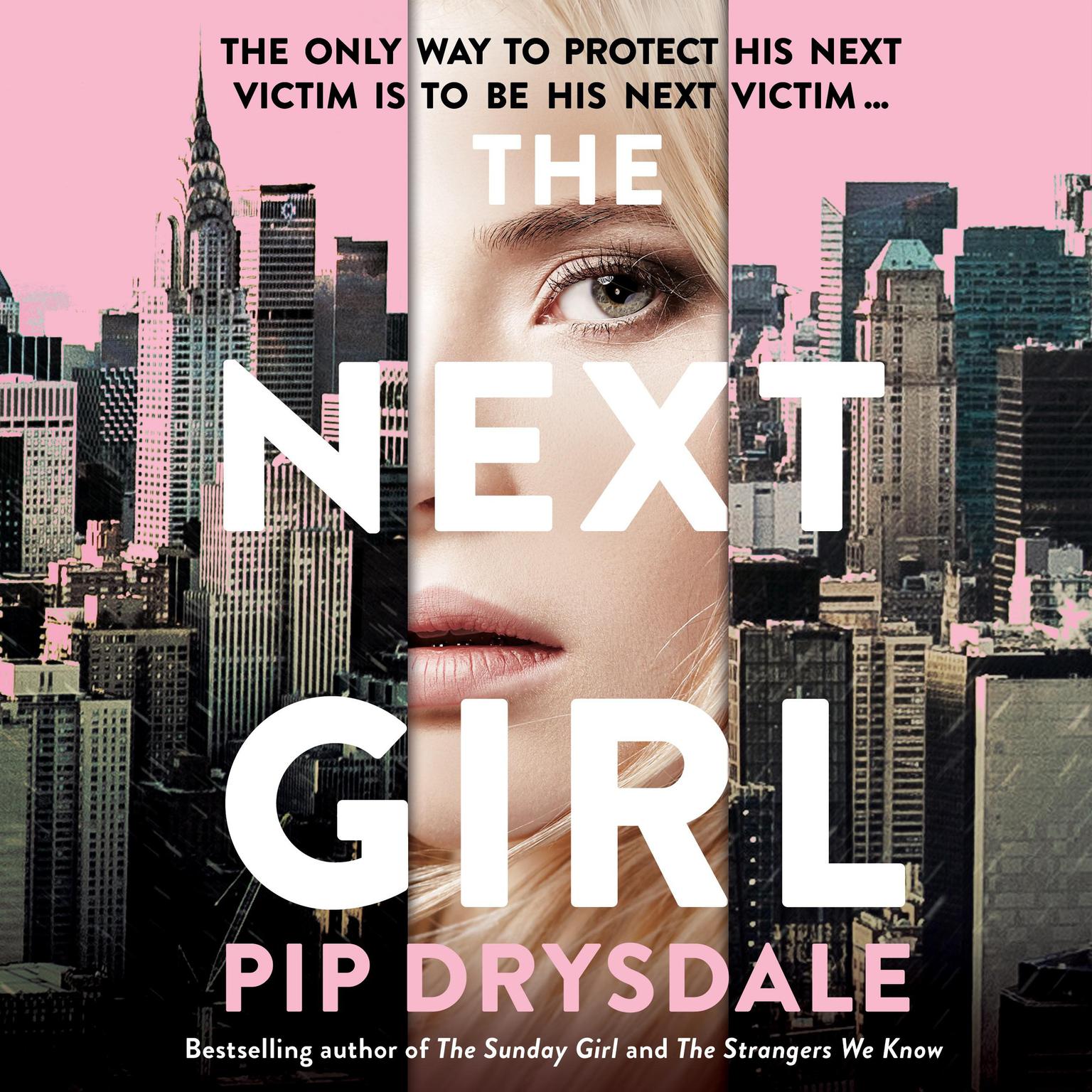 The Next Girl Audiobook, by Pip Drysdale