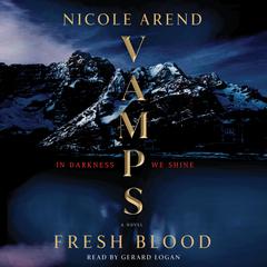 VAMPS: Fresh Blood Audiobook, by Nicole Arend