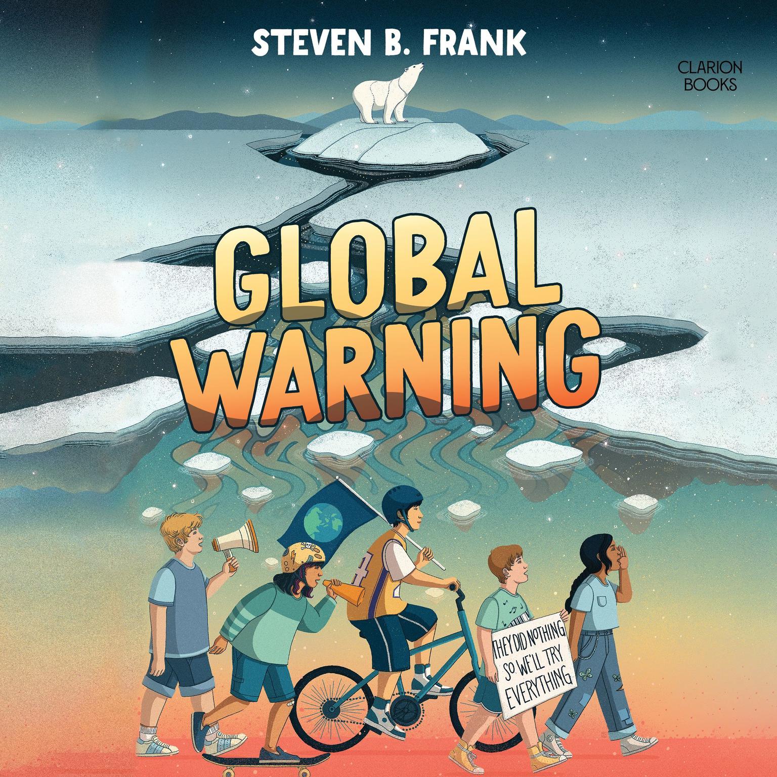 Global Warning Audiobook, by Steven B. Frank