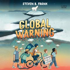 Global Warning Audiobook, by Steven B. Frank