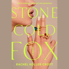 Stone Cold Fox Audiobook, by Rachel Koller Croft