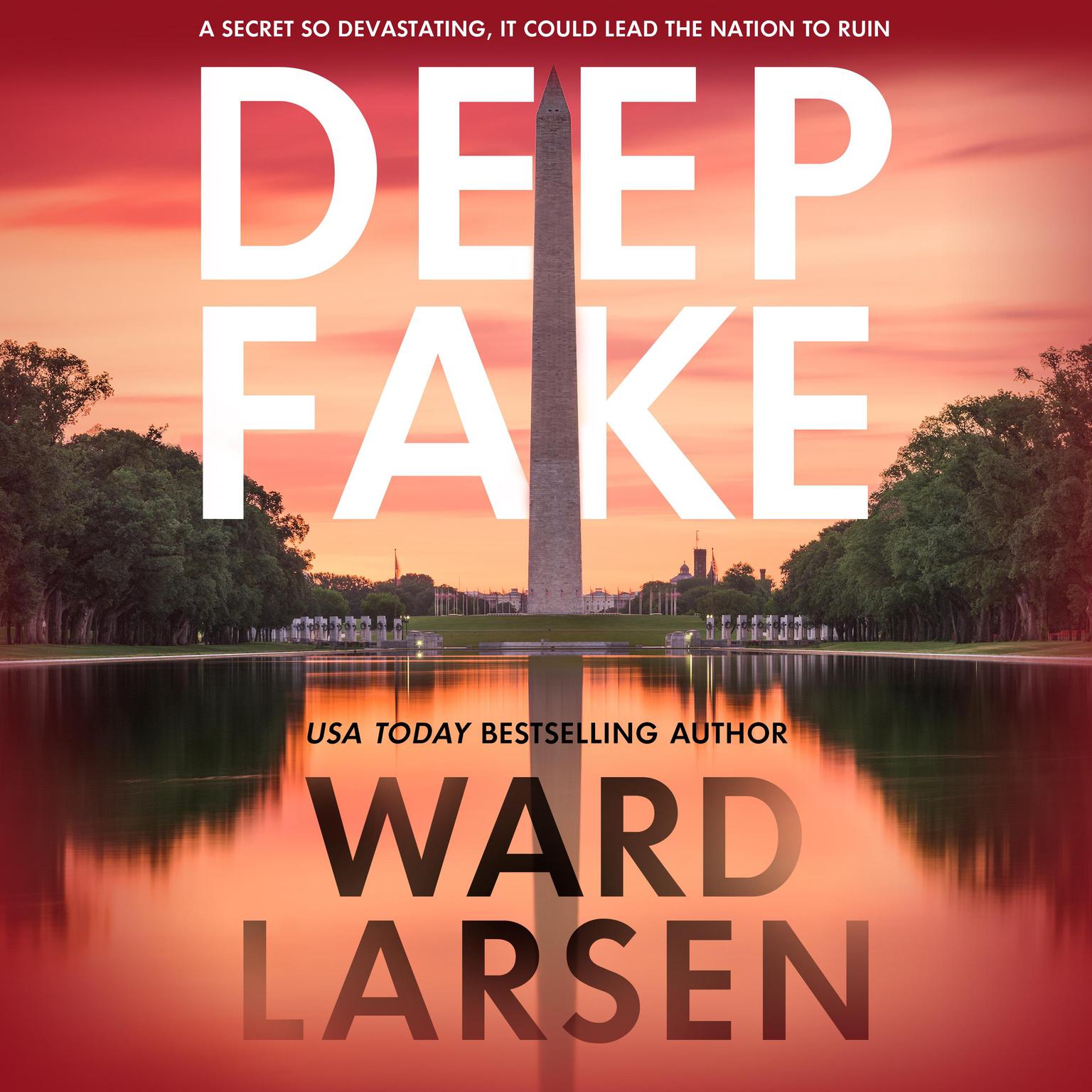 Deep Fake: A Thriller Audiobook, by Ward Larsen