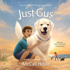Just Gus Audiobook, by McCall Hoyle