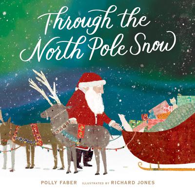 Through the North Pole Snow Audiobook, by Polly Faber