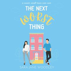 The Next Worst Thing Audiobook, by Sara Jane Woodley