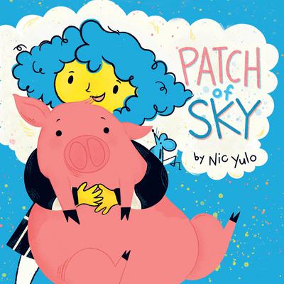 Patch of Sky Audiobook, by Nic Yulo