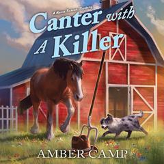Canter with a Killer Audiobook, by Amber Camp
