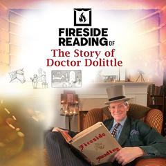 Fireside Reading of The Story of Doctor Dolittle Audiobook, by Hugo Lofting