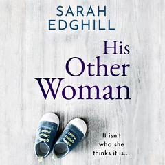 His Other Woman Audiobook, by Sarah Edghill