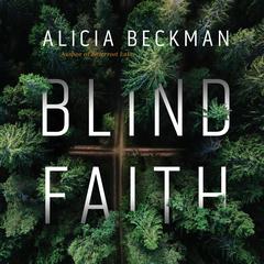 Blind Faith Audiobook, by Alicia Beckman