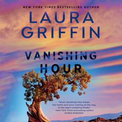 Vanishing Hour Audiobook, by Laura Griffin