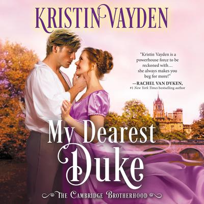 My Dearest Duke Audiobook, by Kristin Vayden