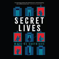 Secret Lives Audiobook, by Mark de Castrique