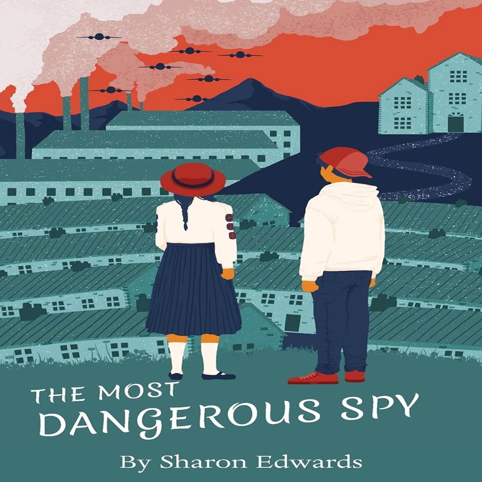 The Most Dangerous Spy Audiobook, by Sharon Edwards