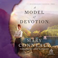 A Model of Devotion Audiobook, by Mary Connealy