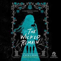 The Wicked Remain Audiobook, by Laura Pohl