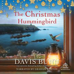 The Christmas Hummingbird Audiobook, by T. Davis Bunn