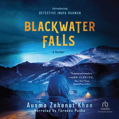 Blackwater Falls Audiobook, by Ausma Zehanat Khan