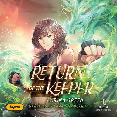 The Return of the Keeper Audiobook, by Carina Green
