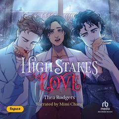 High Stakes Love Audiobook, by Thea Rodgers