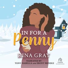 In For A Penny Audiobook, by Rina Gray