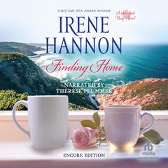 Finding Home: Encore Edition Audiobook, by Irene Hannon
