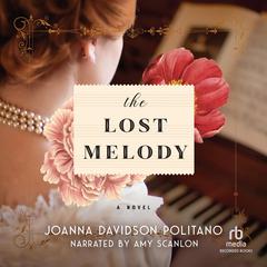 The Lost Melody Audiobook, by Joanna Davidson Politano